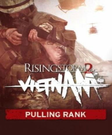 Rising Storm 2: Vietnam - Pulling Rank (DLC) Game Cover