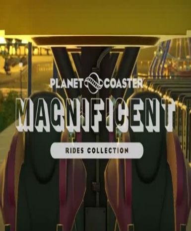 Planet Coaster - Magnificent Rides Collection (DLC) Game Cover