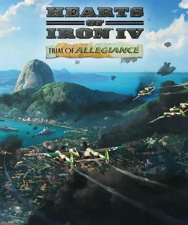 Hearts of Iron IV: Trial of Allegiance (DLC) (Steam) Game Cover