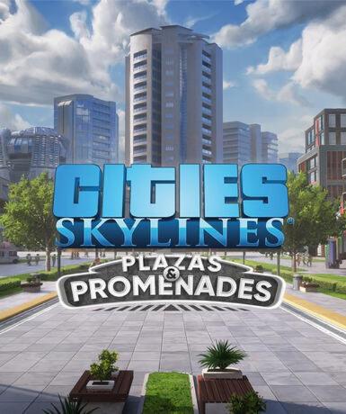 Cities: Skylines - Plazas & Promenades (DLC) (Steam) Game Cover