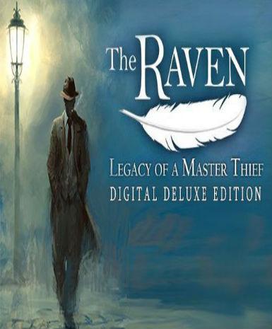 The Raven: Legacy of a Master Thief (Digital Deluxe Edition) Game Cover