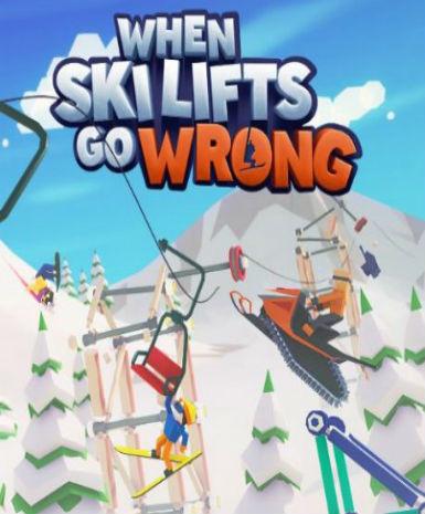 When Ski Lifts Go Wrong (Incl. Early Access) Game Cover