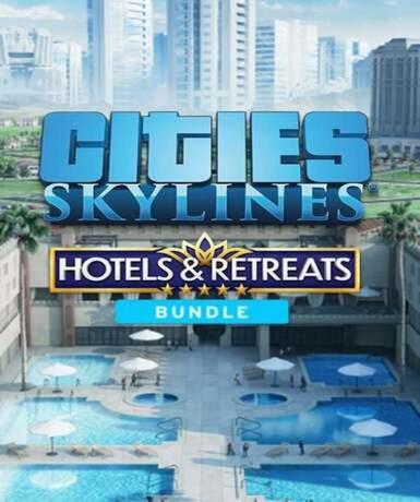 Cities: Skylines - Hotels & Retreats Bundle (Steam) Game Cover