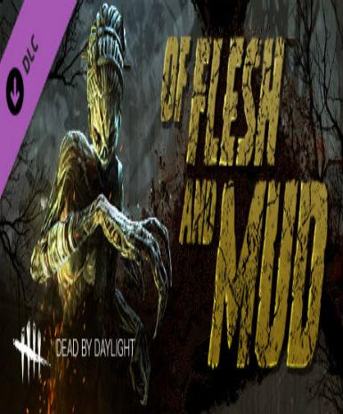 Dead by Daylight - Of Flesh and Mud Chatper (DLC) Game Cover