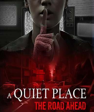 A Quiet Place: The Road Ahead (Steam) (EU) Game Cover