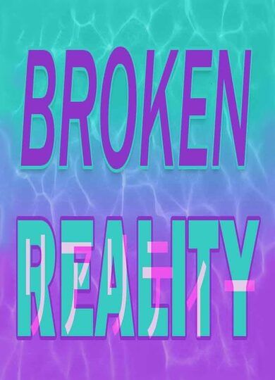 Broken Reality Game Cover
