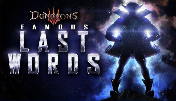 Dungeons 3 – Famous Last Words Game Cover