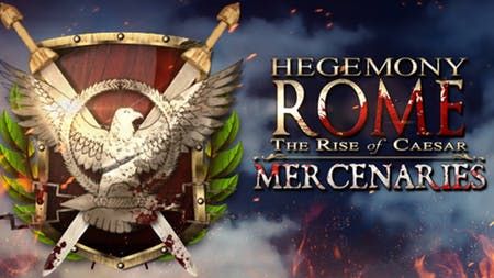 Hegemony Rome: The Rise of Caesar - Mercenaries DLC Game Cover