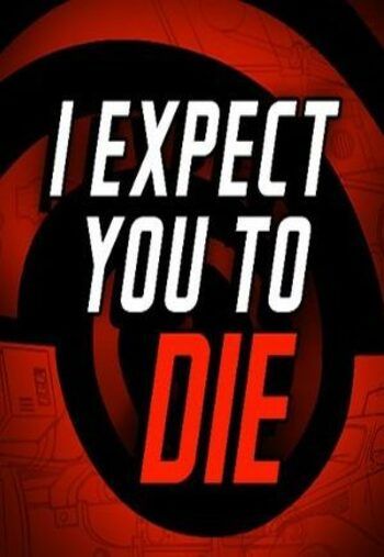 I Expect You To Die [VR] Game Cover