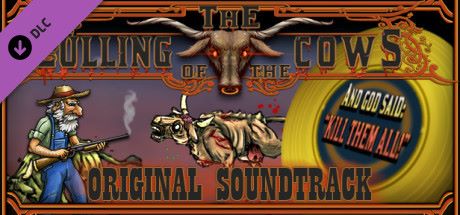 The Culling Of The Cows - Original Soundtrack Game Cover