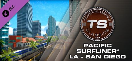 Train Simulator - Pacific Surfliner&reg; LA - San Diego Route (DLC) Game Cover