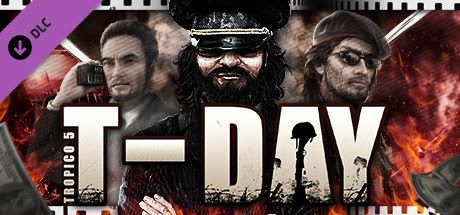 Tropico 5: T-Day DLC Game Cover