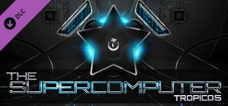 Tropico 5 - The Supercomputer (DLC) Game Cover