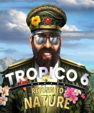 Tropico 6: Return to Nature (Steam) Game Cover