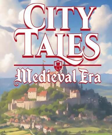 City Tales: Medieval Era (Steam) (Early Access) Game Cover